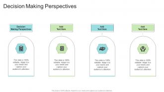 Decision Making Perspectives In Powerpoint And Google Slides Cpb