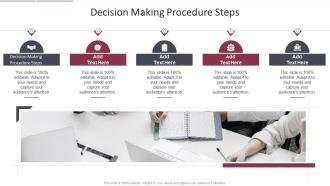 Decision Making Procedure Steps In Powerpoint And Google Slides Cpb