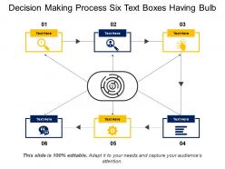 Decision making process six text boxes having bulb