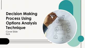 Decision Making Process Using Options Analysis Technique PPT Graphics AT