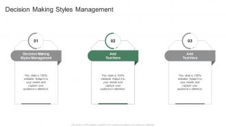 Decision Making Styles Management In Powerpoint And Google Slides Cpb