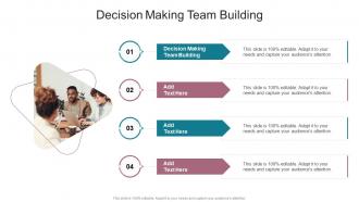 Decision Making Team Building In Powerpoint And Google Slides Cpb