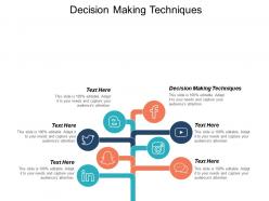 Decision making techniques ppt powerpoint presentation ideas graphics example cpb