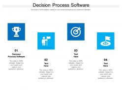 Decision process software ppt powerpoint presentation infographic template graphics pictures cpb
