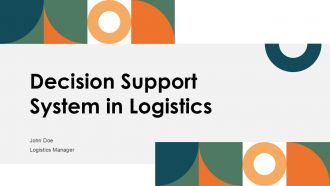 Decision Support System In Logistics PPT Information ACP