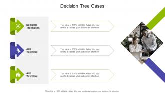 Decision Tree Cases In Powerpoint And Google Slides Cpb