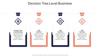 Decision Tree Level Business In Powerpoint And Google Slides Cpb