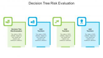 Decision Tree Risk Evaluation In Powerpoint And Google Slides Cpb