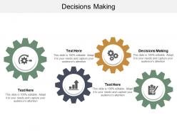 Decisions making ppt powerpoint presentation gallery graphics cpb