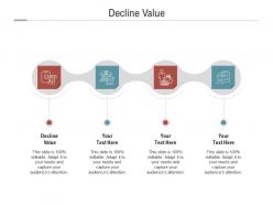 Decline value ppt powerpoint presentation portfolio outfit cpb