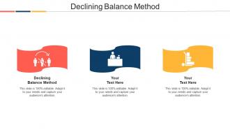 Declining Balance Method Ppt Powerpoint Presentation Infographics Cpb