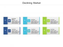 Declining market ppt powerpoint presentation inspiration brochure cpb