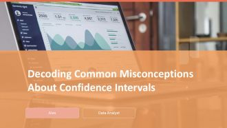 Decoding Common Misconceptions About Confidence Intervals PPT Information ACP