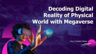 Decoding Digital Reality Of Physical World With Megaverse AI CD V