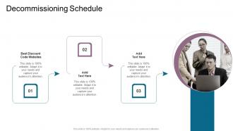 Decommissioning Schedule In Powerpoint And Google Slides Cpb