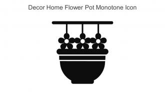 Decor Home Flower Pot Monotone Icon In Powerpoint Pptx Png And Editable Eps Format