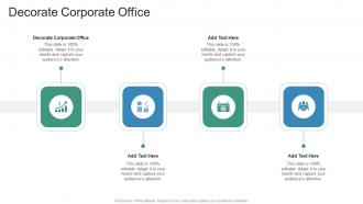 Decorate Corporate Office In Powerpoint And Google Slides Cpb