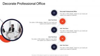 Decorate Professional Office In Powerpoint And Google Slides Cpb