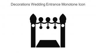 Decorations Wedding Entrance Monotone Icon In Powerpoint Pptx Png And Editable Eps Format