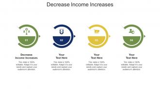 Decrease income increases ppt powerpoint presentation ideas cpb