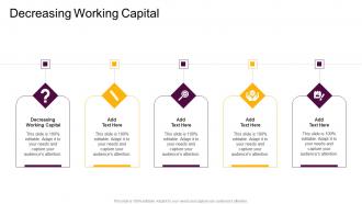Decreasing Working Capital In Powerpoint And Google Slides Cpb