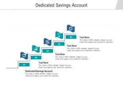 Dedicated savings account ppt powerpoint presentation professional visuals cpb
