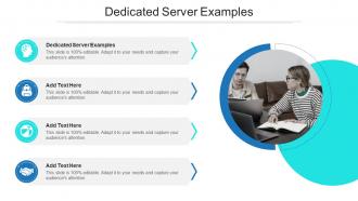 Dedicated Server Examples In Powerpoint And Google Slides Cpb