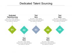Dedicated talent sourcing ppt powerpoint presentation visual aids gallery cpb