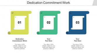 Dedication Commitment Work Ppt Powerpoint Presentation Infographics Diagrams Cpb