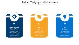 Deduct Mortgage Interest Taxes Ppt Powerpoint Presentation Infographics Deck Cpb