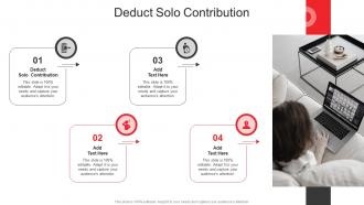 Deduct Solo Contribution In Powerpoint And Google Slides Cpb