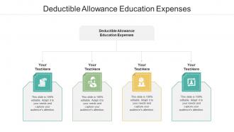 Deductible Allowance Education Expenditure Ppt Powerpoint Presentation Infographics Cpb