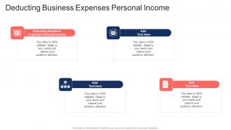 Deducting Business Expenses Personal Income In Powerpoint And Google Slides Cpb