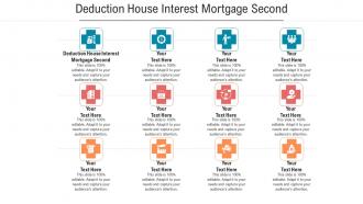 Deduction house interest mortgage second ppt powerpoint presentation model templates cpb
