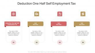 Deduction One Half Self Employment Tax In Powerpoint And Google Slides Cpb
