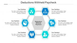 Deductions withheld paycheck ppt powerpoint presentation icon layouts cpb