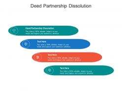 Deed partnership dissolution ppt powerpoint presentation styles master slide cpb