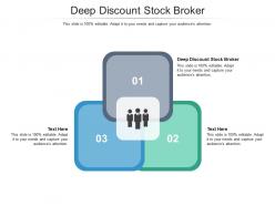 Deep discount stock broker ppt powerpoint presentation professional picture cpb