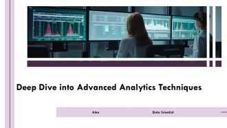 Deep Dive Into Advanced Analytics Techniques PPT Graphics AT