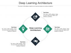 Deep learning architecture ppt powerpoint presentation professional inspiration cpb