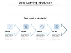 Deep learning introduction ppt powerpoint presentation styles introduction cpb