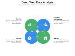 Deep web data analysis ppt powerpoint presentation layouts example cpb