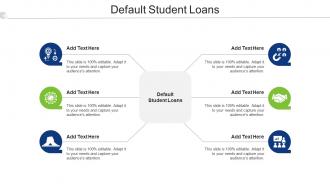 Default Student Loans Ppt Powerpoint Presentation Infographic Template Design Inspiration Cpb