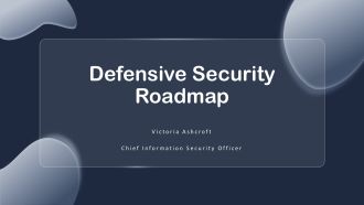 Defensive Security Roadmap PPT Mockup VA
