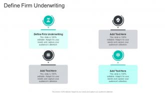 Define Firm Underwriting In Powerpoint And Google Slides Cpb