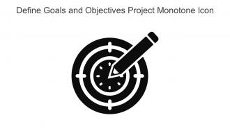 Define Goals And Objectives Project Monotone Icon In Powerpoint Pptx Png And Editable Eps Format