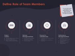 Define role of team members coordination role ppt powerpoint presentation file example
