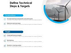 Define technical steps and targets technical steps ppt powerpoint presentation pictures