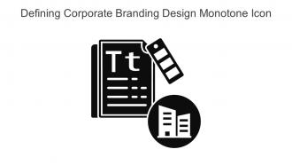 Defining Corporate Branding Design Monotone Icon In Powerpoint Pptx Png And Editable Eps Format