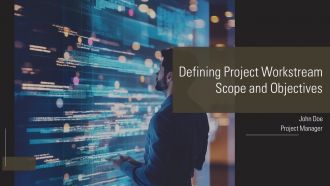 Defining Project Workstream Scope And Objectives PPT Outline AT